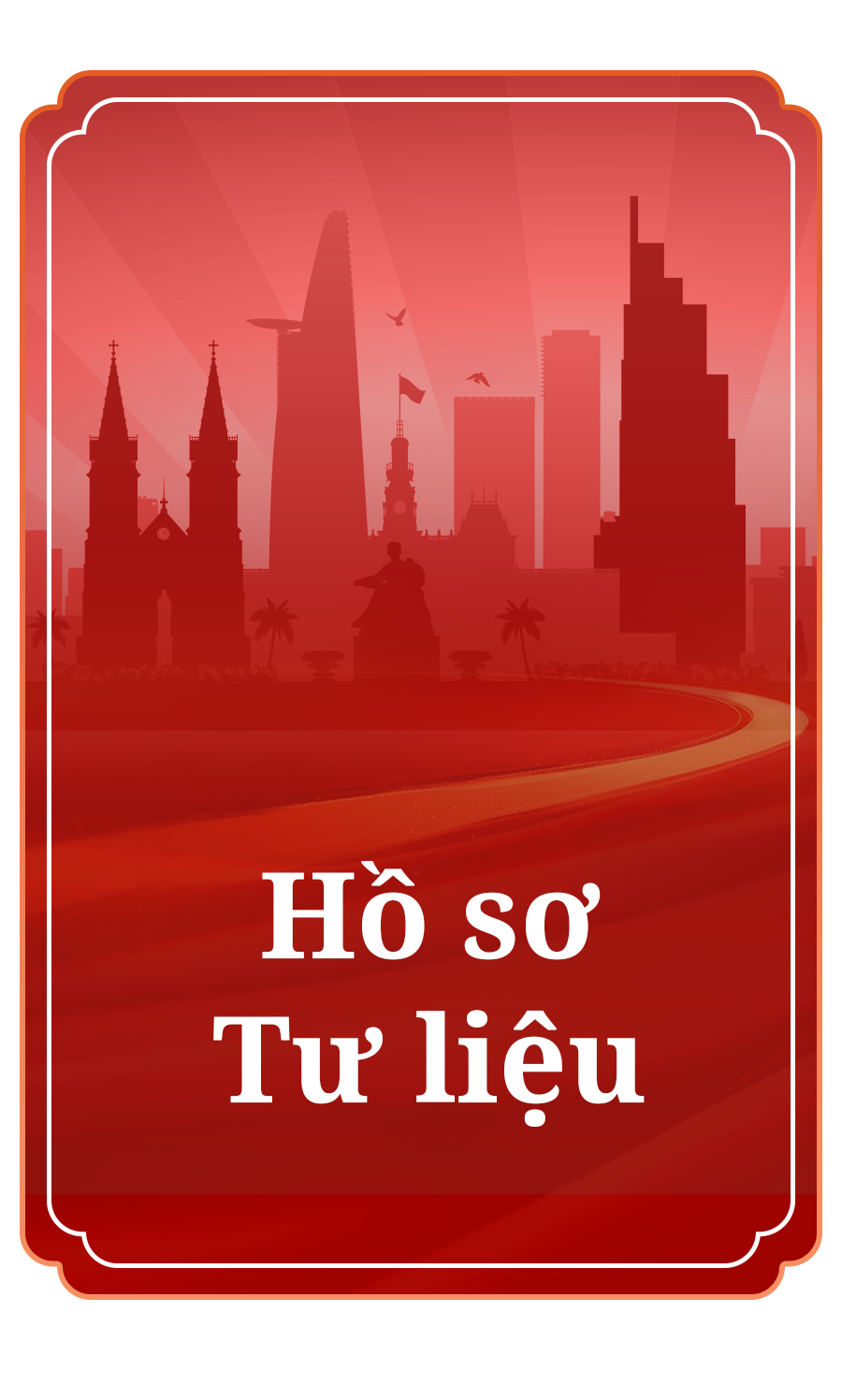 Hồ sơ - Tư liệu